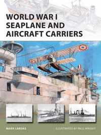 World War I Seaplane and Aircraft Carriers