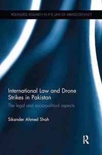 International Law and Drone Strikes in Pakistan