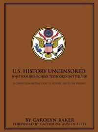 U.S. History Uncensored