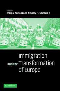 Immigration and the Transformation of Europe