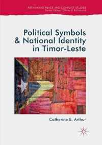 Political Symbols and National Identity in Timor-Leste