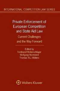 Private Enforcement of European Competition and State Aid Law