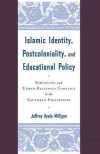 Islamic Identity, Postcoloniality, and Educational Policy