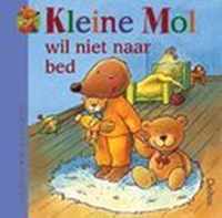 Kleine Mol Wil Niet Naar Bed