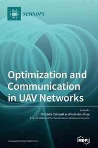 Optimization and Communication in UAV Networks