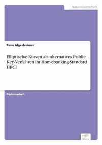 Elliptische Kurven als alternatives Public Key-Verfahren im Homebanking-Standard HBCI