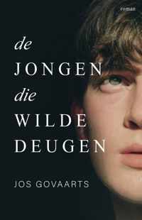 De jongen die wilde deugen