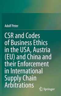 CSR and Codes of Business Ethics in the USA Austria EU and China and their En