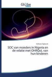 SOC van moeders in Nigeria en de relatie met OHRQoL van hun kinderen