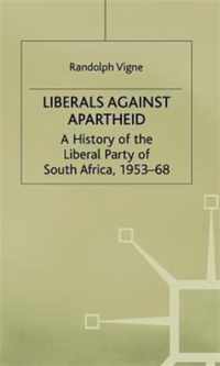 Liberals against Apartheid