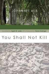 You Shall Not Kill