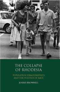 The Collapse Of Rhodesia: Population Demographics And The Politics Of Race