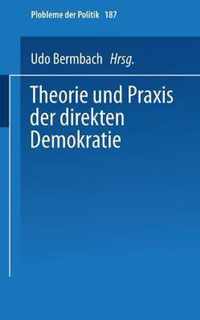 Theorie Und Praxis Der Direkten Demokratie