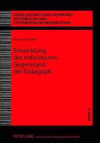 Entwicklung Des Individuums. Gegenstand Der Paedagogik