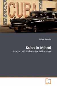 Kuba in Miami