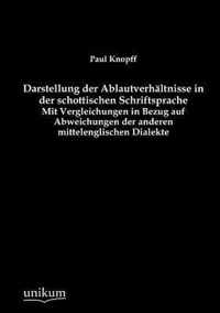 Darstellung der Ablautverhaltnisse in der schottischen Schriftsprache