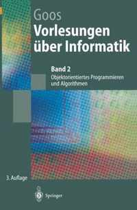 Vorlesungen A1/4ber Informatik: Band 2: Objektorientiertes Programmieren Und Algorithmen