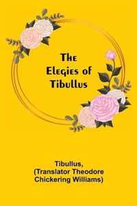 The Elegies of Tibullus