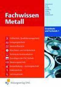 Fachwissen Metall. Grundstufe und Fachstufe 1: Schülerband