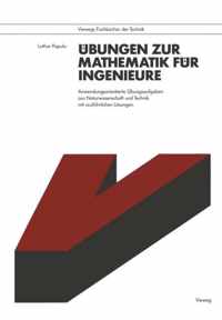 Ubungen zur Mathematik fur Ingenieure