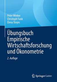 UEbungsbuch Empirische Wirtschaftsforschung Und OEkonometrie