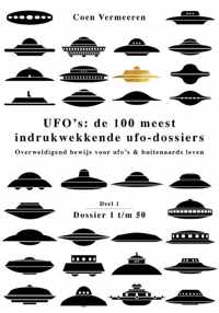 UFOs: de 100 meest indrukwekkende ufo-dossiers