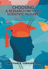 Choosing a Research Method, Scientific Inquiry