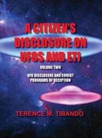 A Citizen's Disclosure on UFOs and Eti