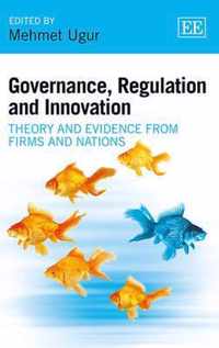 Governance, Regulation and Innovation