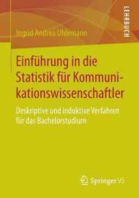 Einfuehrung in die Statistik fuer Kommunikationswissenschaftler