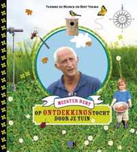 Met meester Bert op ontdekkingstocht door je tuin