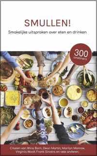 Smullen - Smakelijk uitspraken over eten en drinken - Koken - Cadeau - Citaten