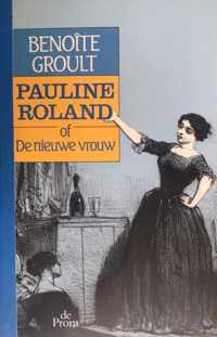 Pauline roland de nieuwe vrouw