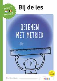 Bij de les  -  Oefenen met metriek groep 7 - leerjaar 5