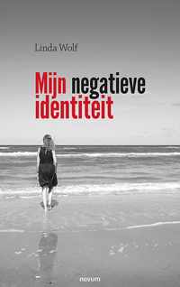 Mijn negatieve identiteit - Linda Wolf - Paperback (9783991078265)