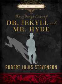 The Strange Case of Dr. Jekyll and Mr. Hyde