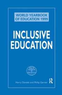 Inclusive Education (World Yearbook of Education 1999)