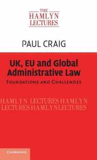 Uk, Eu And Global Administrative Law