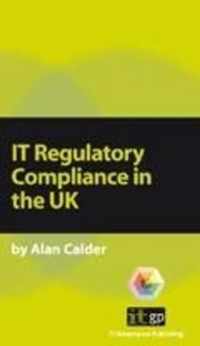 IT Regulatory Compliance in the UK