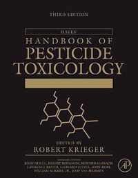 Hayes' Handbook of Pesticide Toxicology