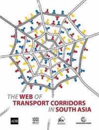 The WEB of transport corridors in South Asia