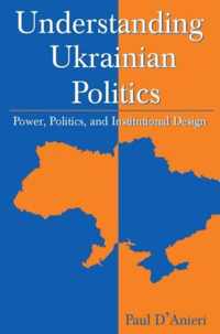 Understanding Ukrainian Politics