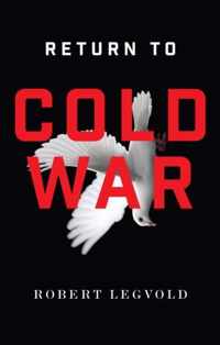 Return to Cold War