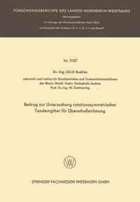 Beitrag Zur Untersuchung Rotationssymmetrischer Tandemgitter Für Überschallströmung