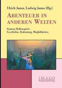 Abenteuer in Anderen Welten