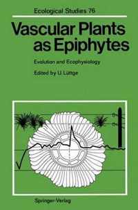 Vascular Plants as Epiphytes