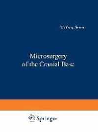 Microsurgery of the Cranial Base