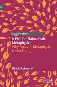 A Plea for Naturalistic Metaphysics