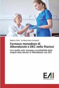 Farmaco monodose di Albendazole e DEC nella filariasi