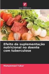 Efeito da suplementacao nutricional no doente com tuberculose